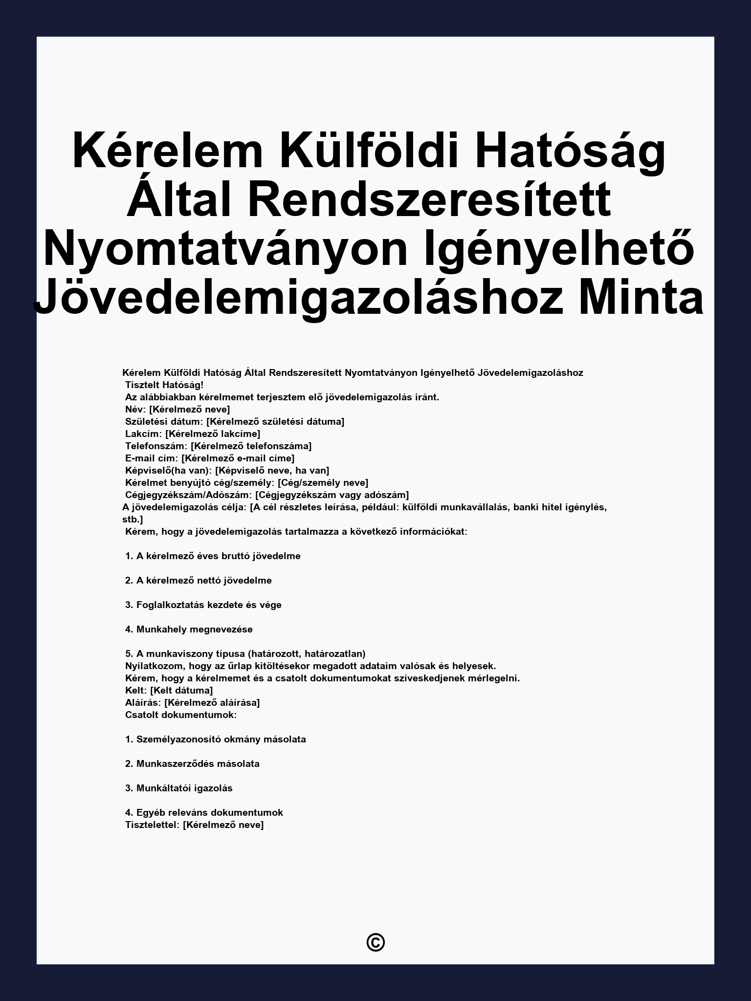 Kérelem Külföldi Hatóság Által Rendszeresített Nyomtatványon Igényelhető Jövedelemigazoláshoz Minta